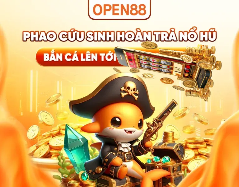 phao cứu sinh hoàn trả nổ hũ